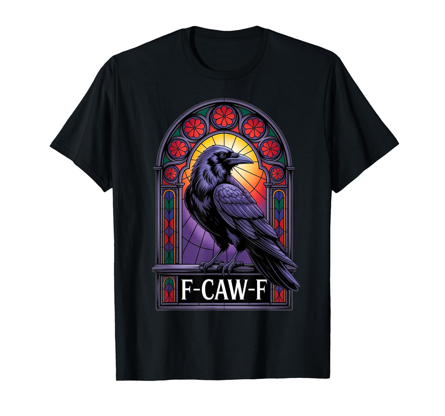 F-CAW-F Funny Crow Black Bird Stained Glass Halloween Vibes T-Shirt