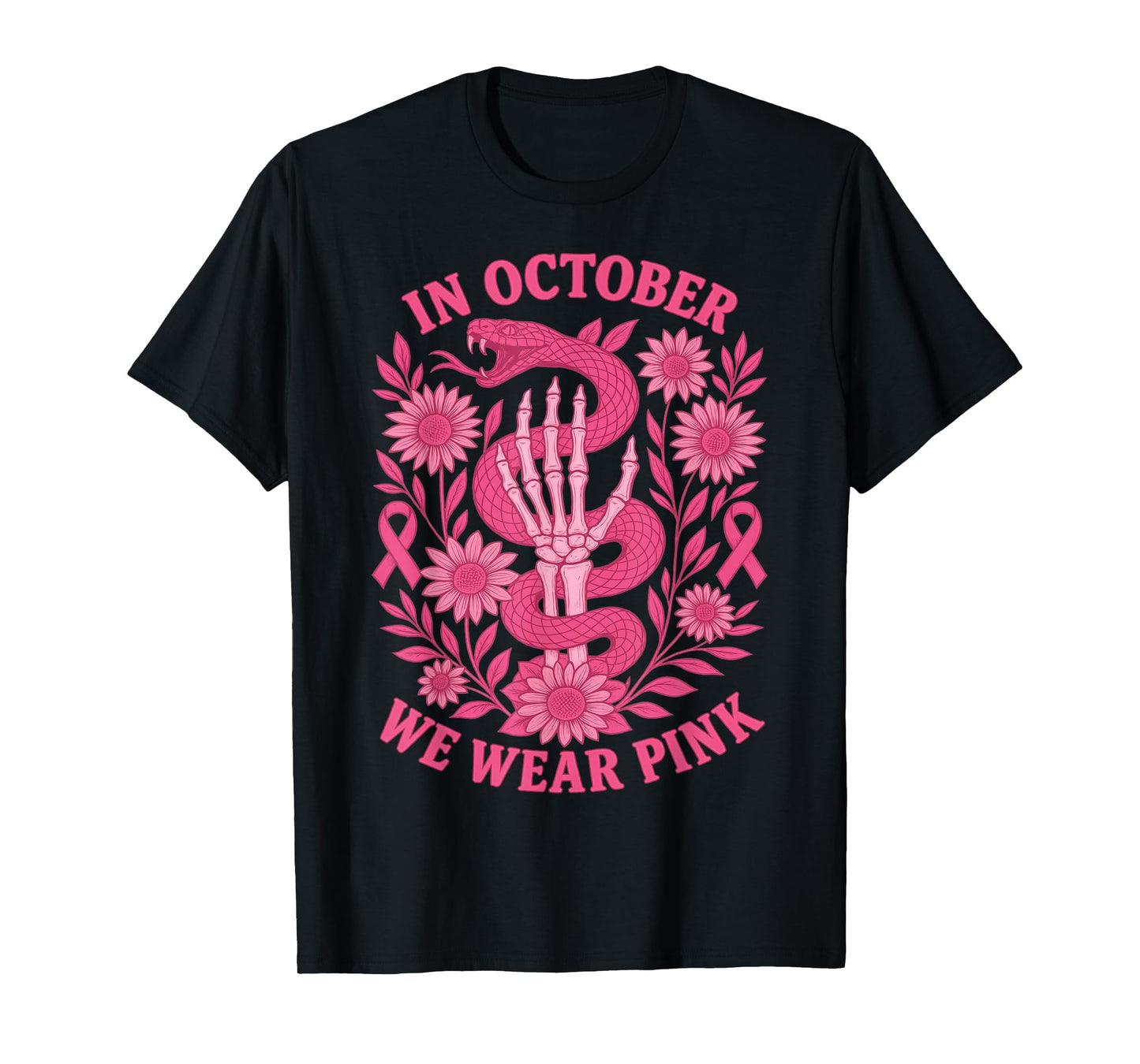 in October We Wear Pink Ribbon Snake Skeleton Hand Womens T-Shirt