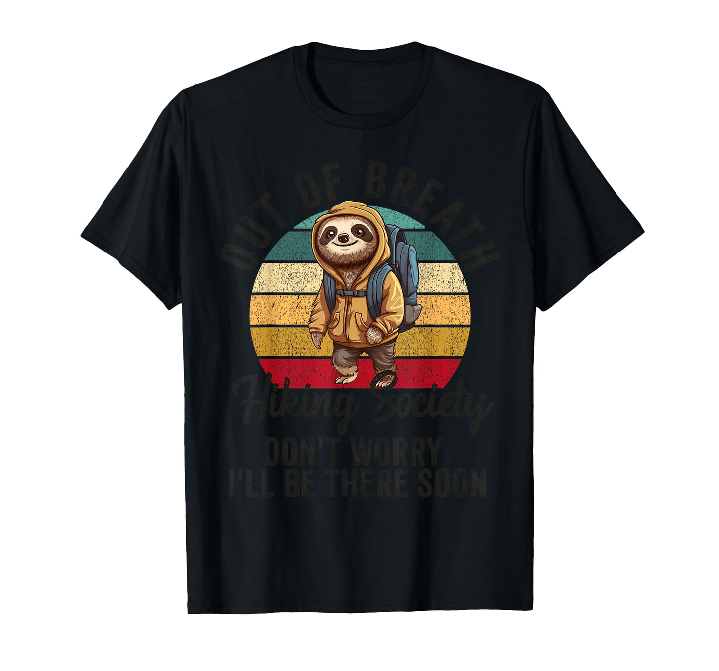 Out of Breath Hiking Society For Men Women Hiker Nature Love T-Shirt
