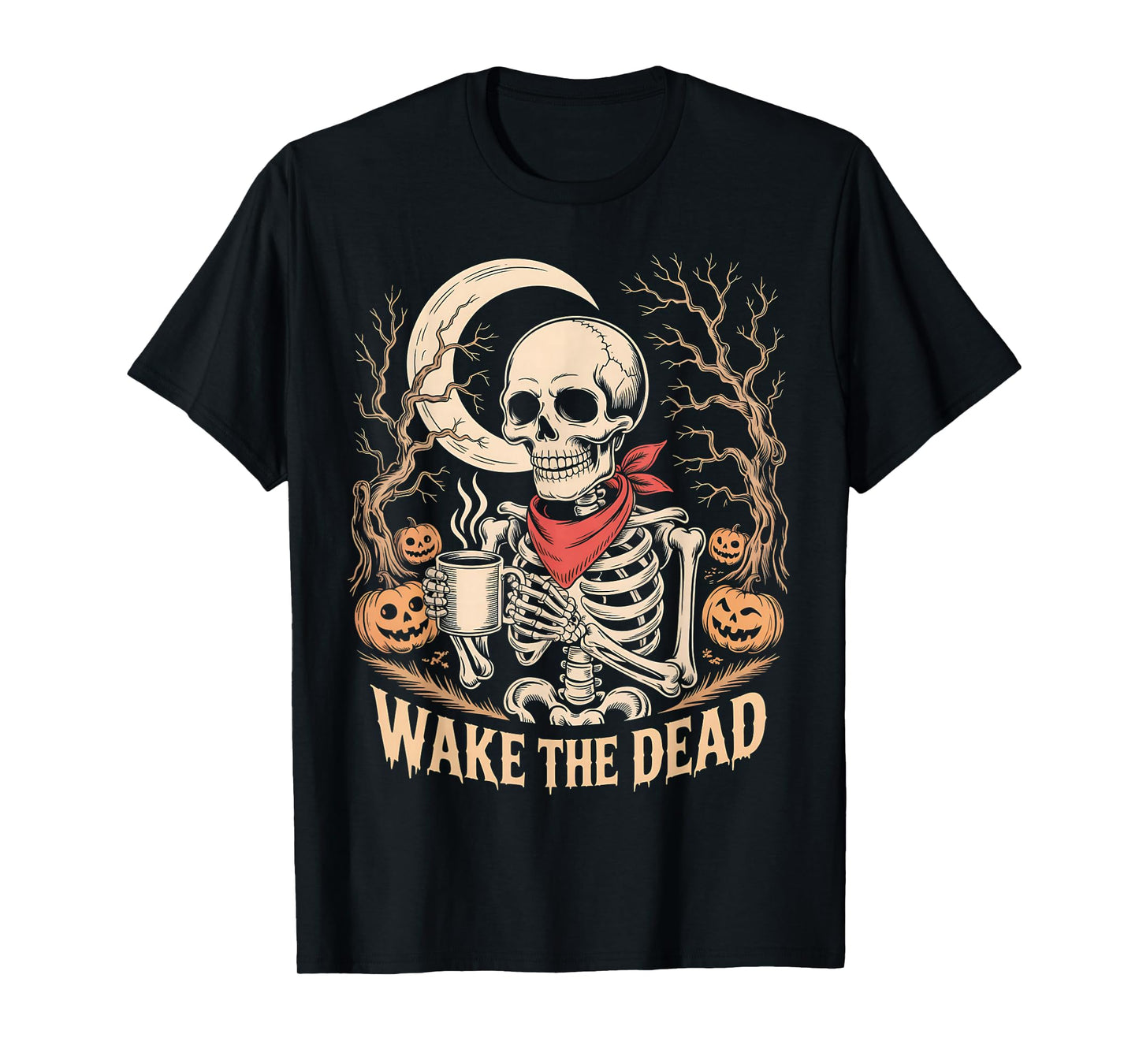 Wake The Dead Skeleton Coffee Pumpkin Halloween Crescent T-Shirt