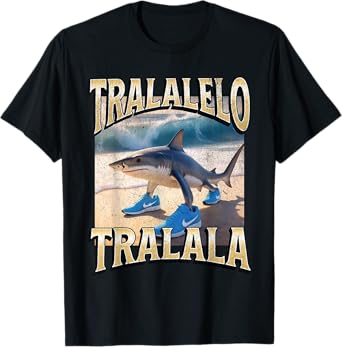 Tralalelo Tralala Funny Shark Italian Brainrot Meme Graphic T-Shirt