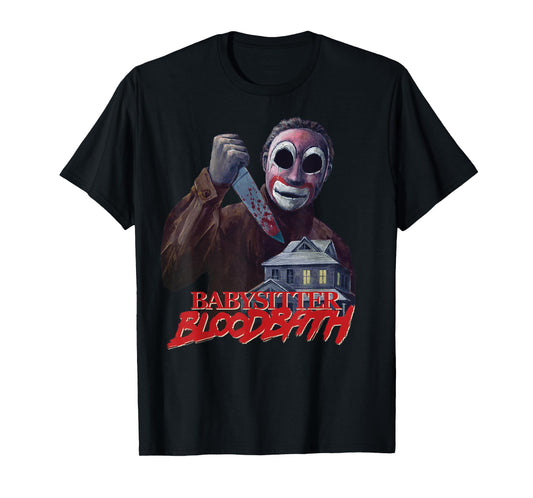 Babysitter Bloodbath Survival Horror Slasher Game Maniac T-Shirt