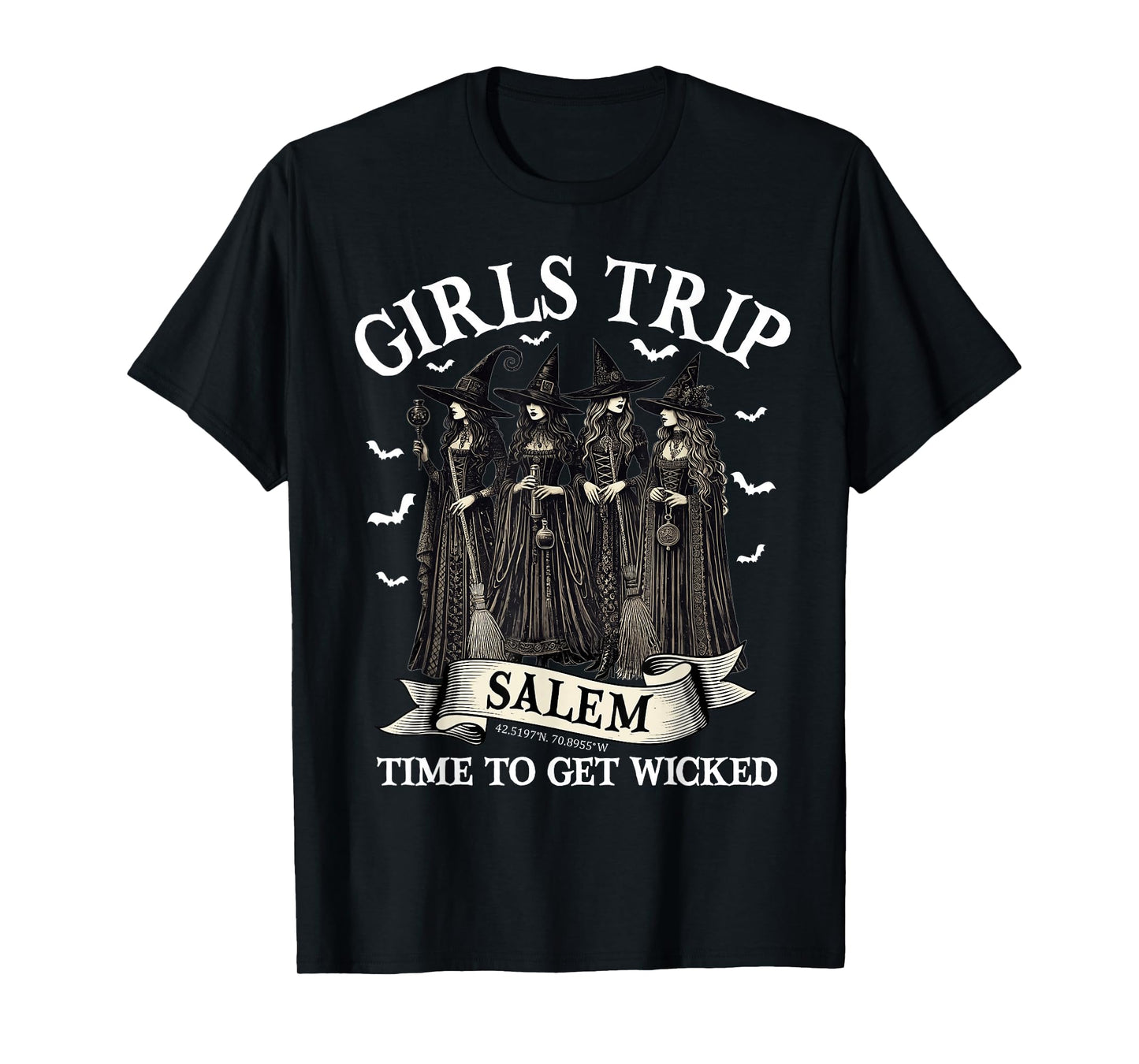 Girls Trip Salem Time to Get Wicked Witchy Witches Halloween T-Shirt