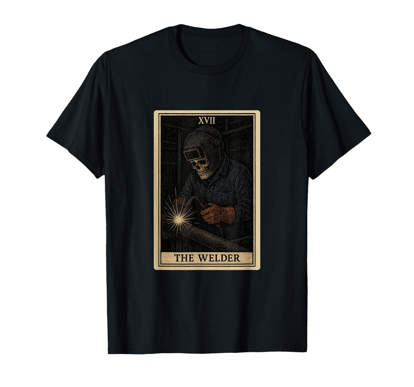 The Welder Welding Tarot Card Skeleton Funny Metal Worker T-Shirt