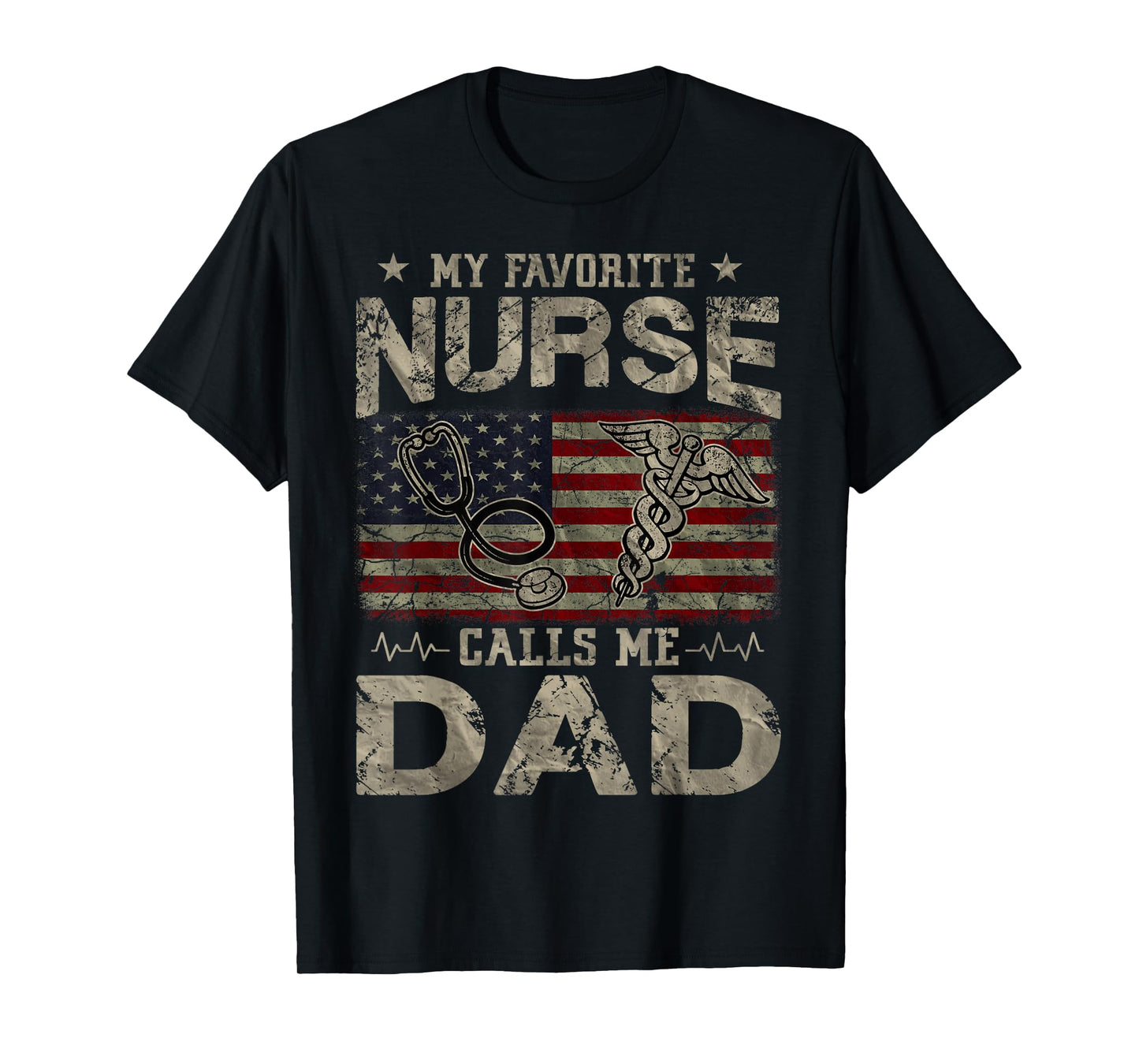 My Favorite Nurse Calls Me Dad American Flag Vintage T-Shirt