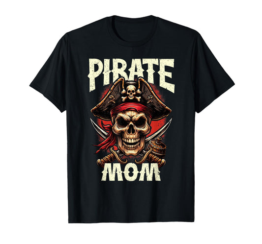 Pirate Mom Skull Jolly Roger Flag Halloween Pirate Family T-Shirt