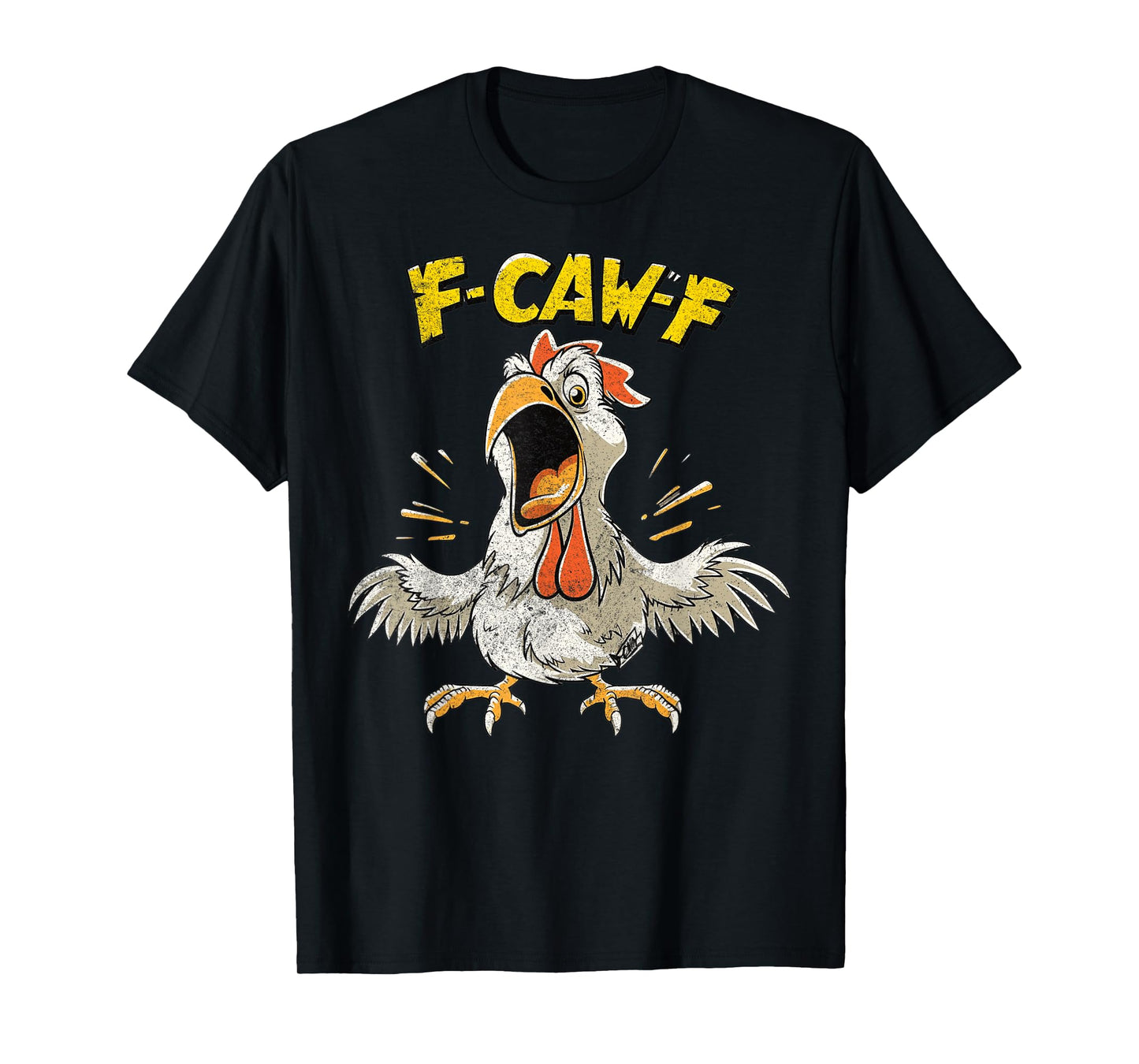 Funny F-Caw-F Chicken Fcawf Chicken T-Shirt