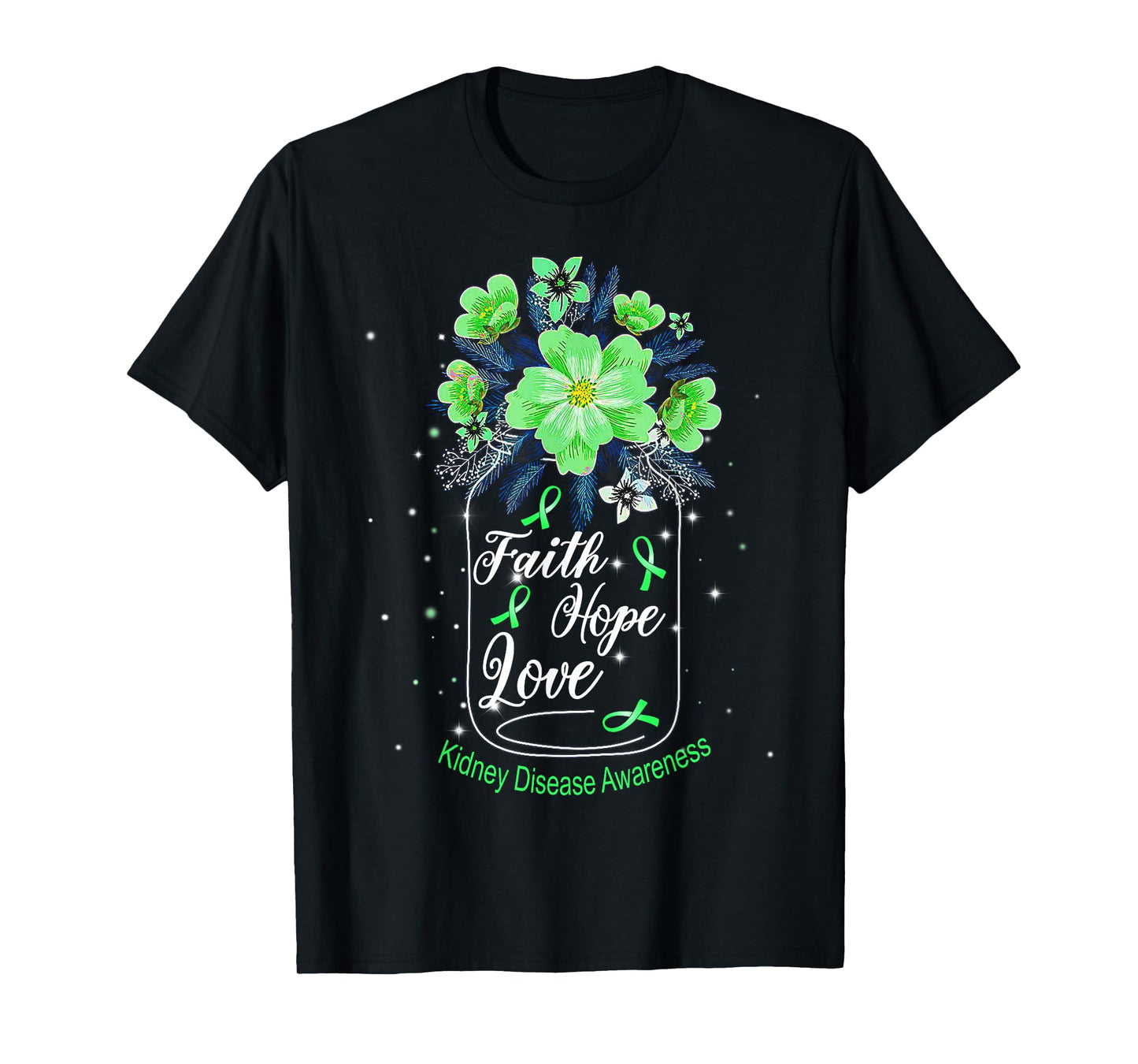 Faith Hope Love Kidney Disease Awareness T-shirt T-Shirt