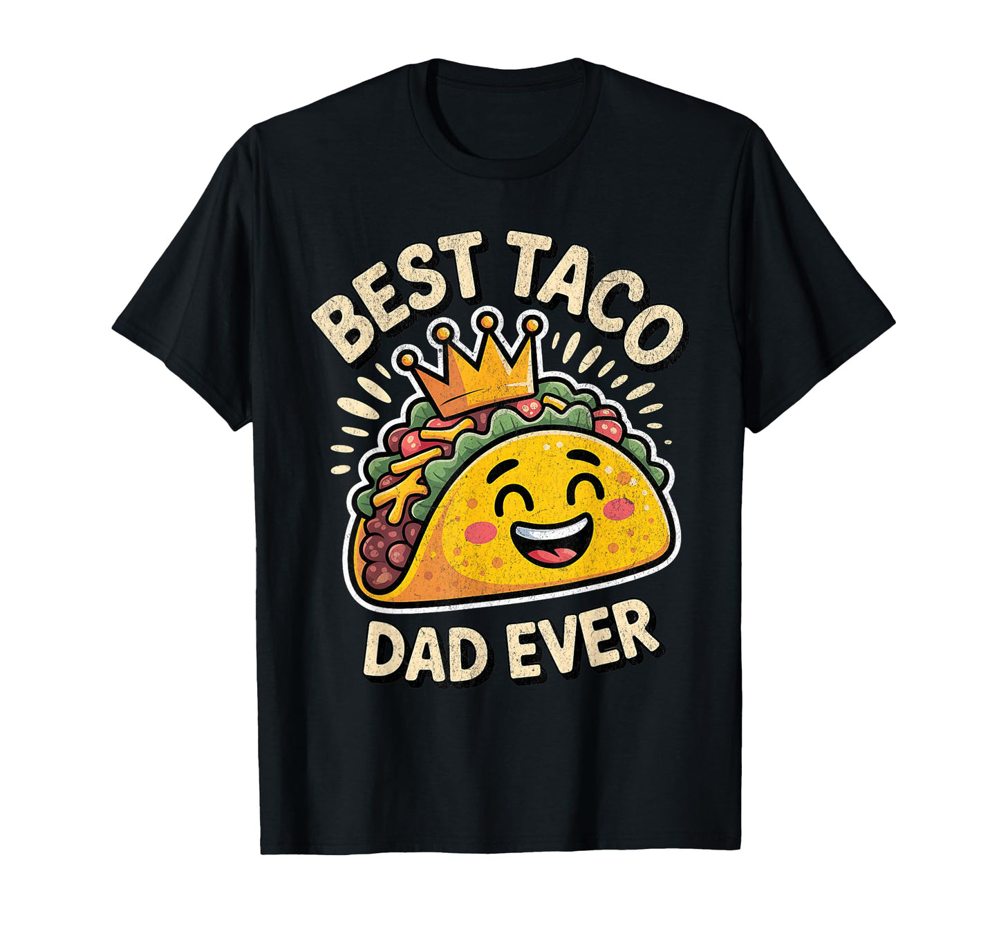 Best Taco Dad Ever Funny Taco Design for National Taco Day T-Shirt
