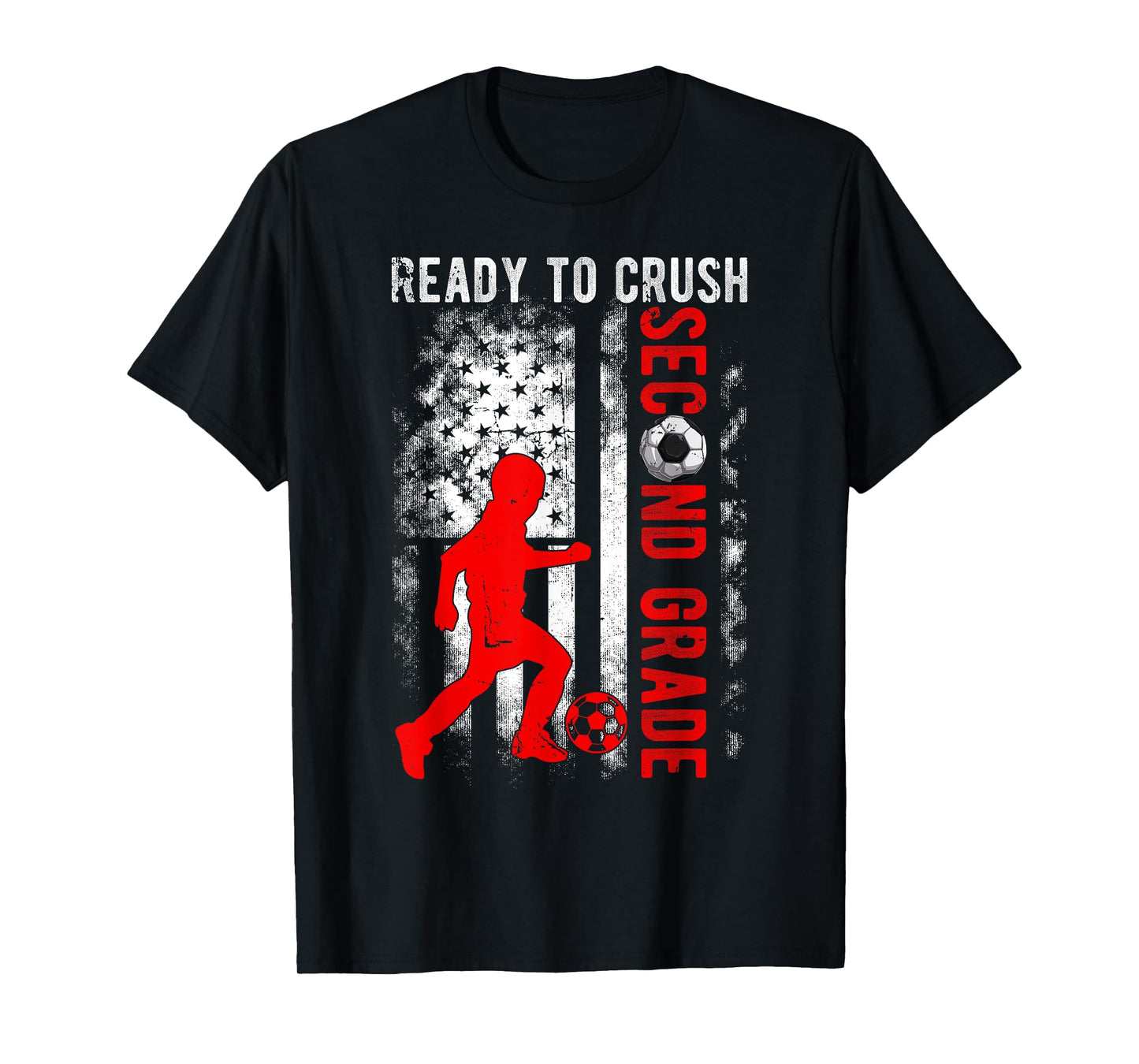 Ready To Crush Second Grade Soccer USA Flag Back To School T-Shirt