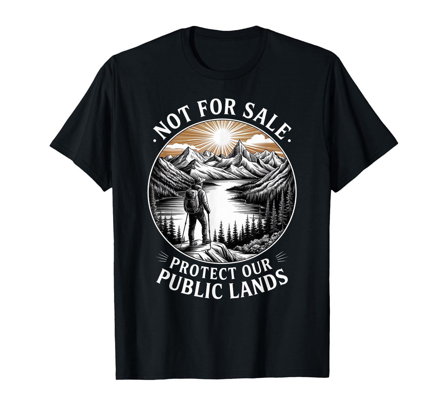 Not for Sale Protect Our Public Lands Hiking Trail T-Shirt