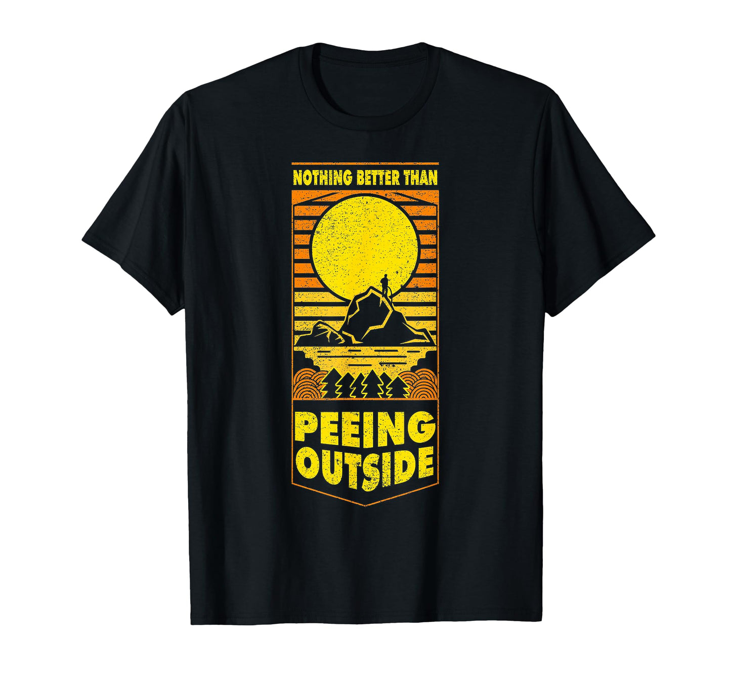 Nothing Better Than Peeing Outside Retro Vintge T-Shirt