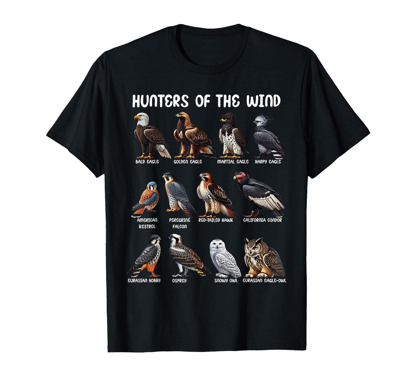 Hunters of the Wind Birds of Prey Falcon Owl Birding Raptors T-Shirt