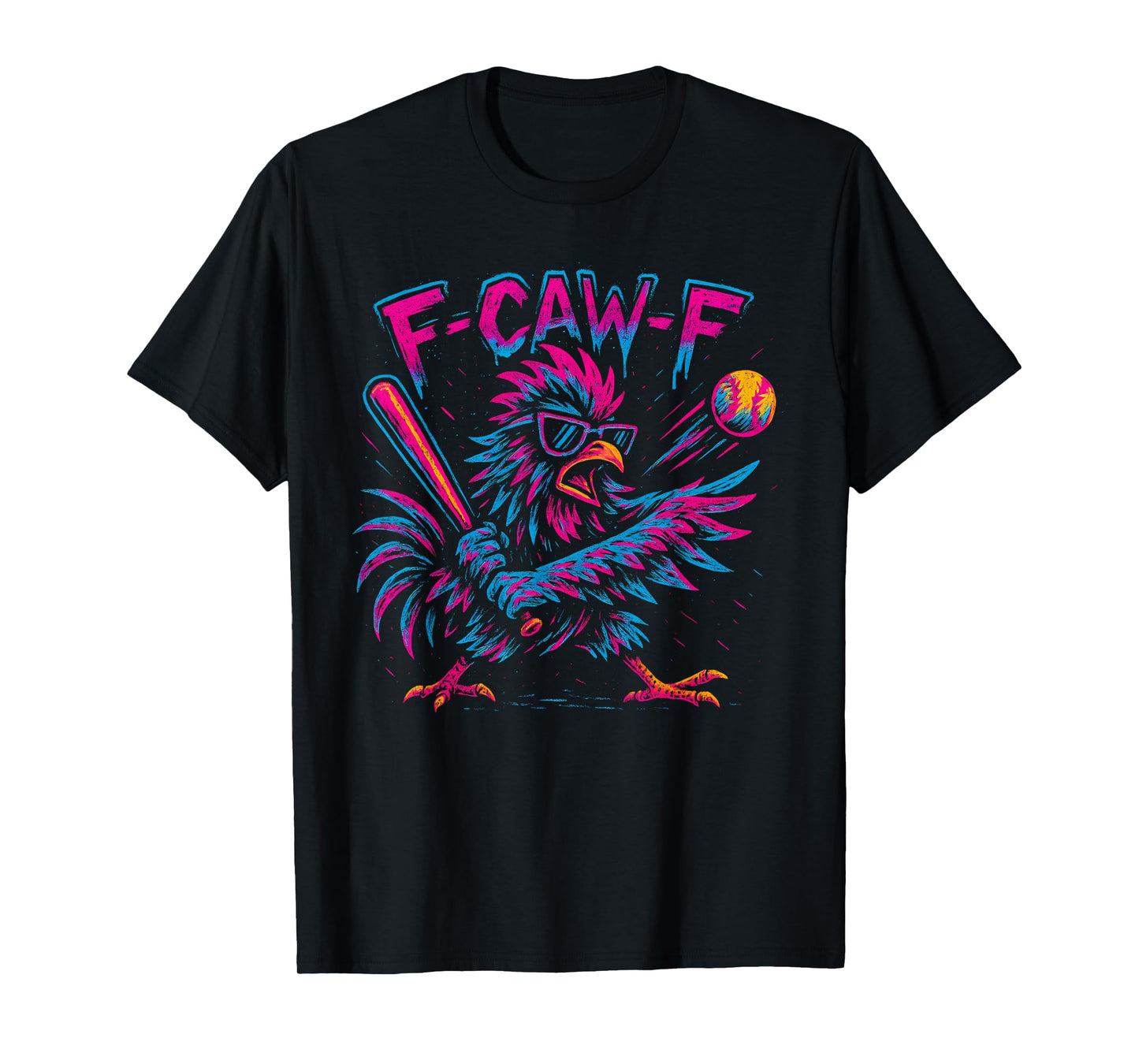 Baseball F Caw F Rooster Funny F Awk F Chicken F-Caw-F Chick T-Shirt