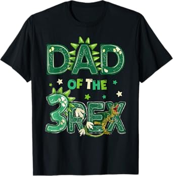 Dad Of The Three Rex Birthday Dinosaur Family Matching T-Shirt