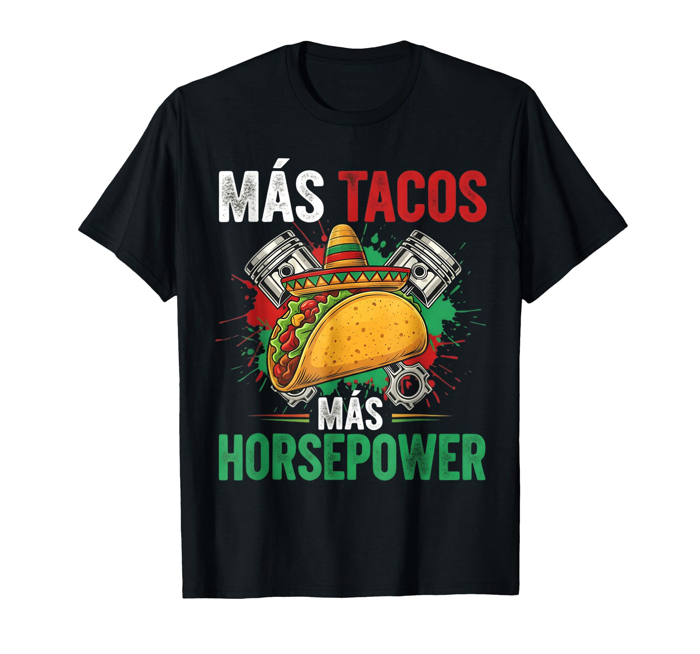 Mechanic Work Car Guy Garage Tuning Piston Engine Mexican T-Shirt