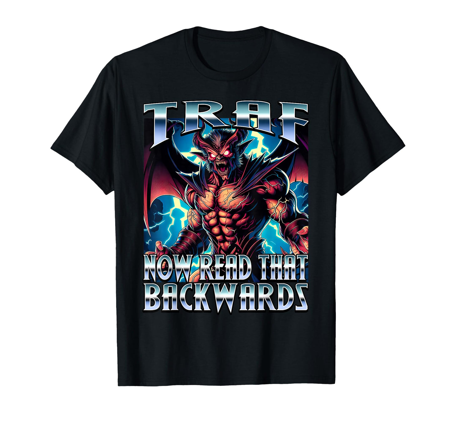 TRAF Now Read It Backwards Meme Brainrot Fart T-Shirt