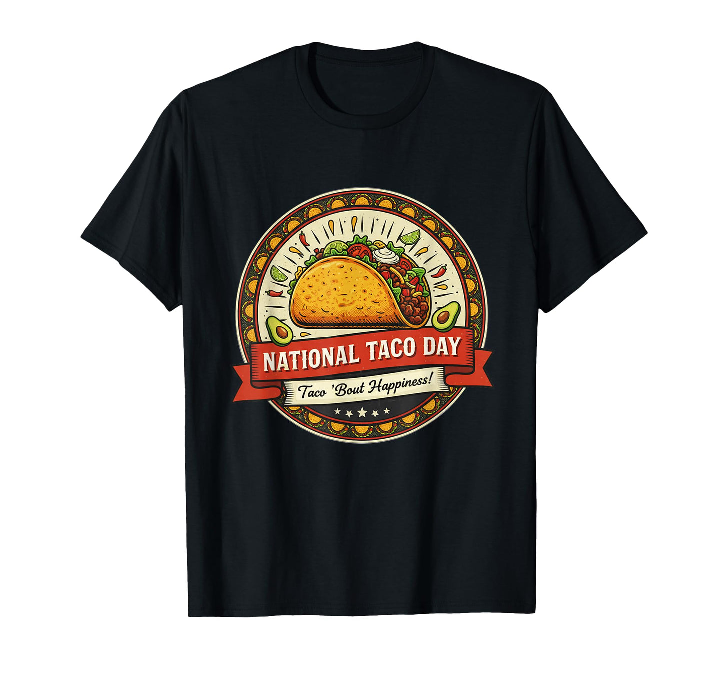 Taco Day Fiesta Graphic | Tortilla Funny Mexican Food Art T-Shirt