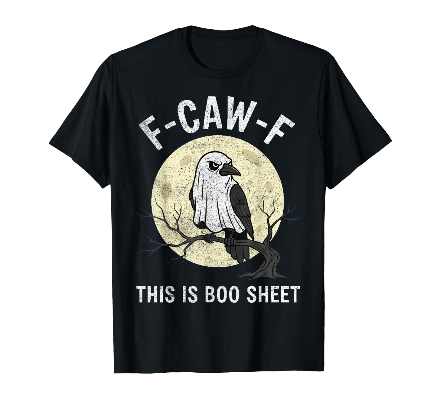 F-Caw-F This is Boo Sheet Ghost Halloween Costume Funny T-Shirt