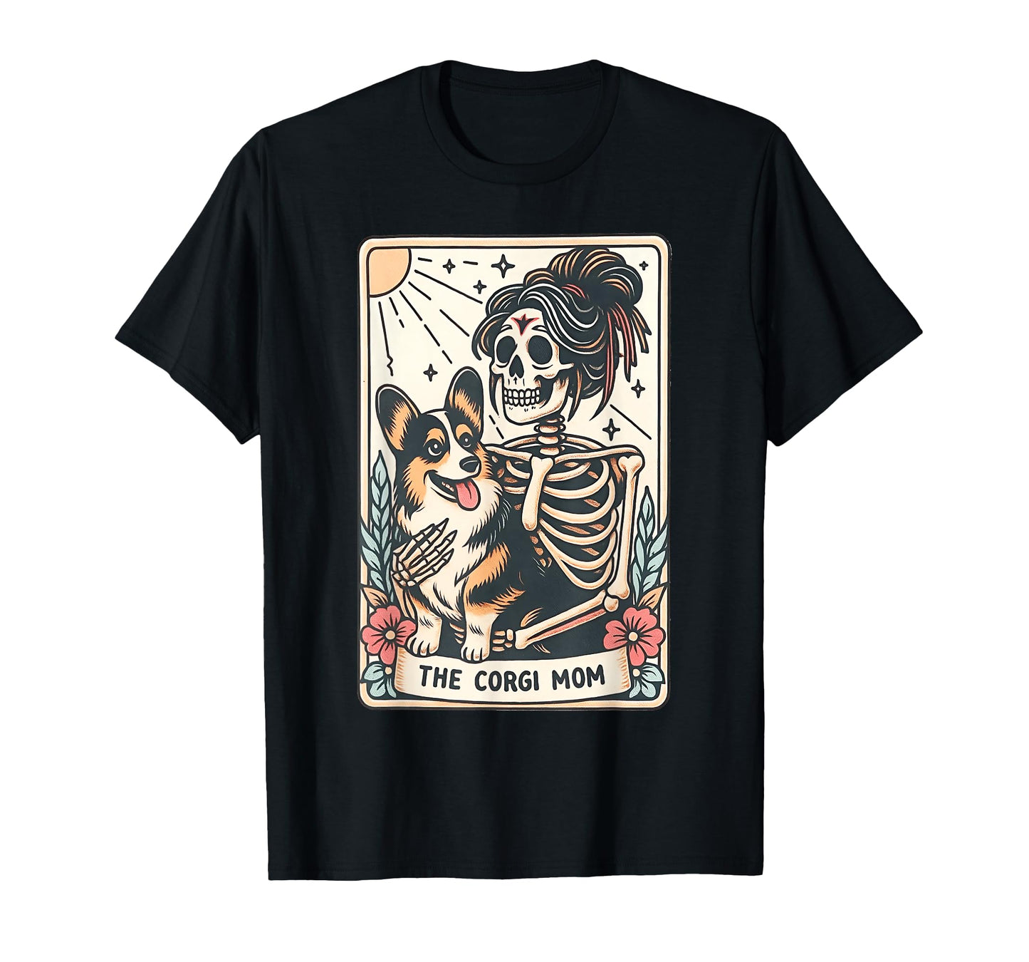 The Corgi Mom Skeleton Tarot Card Funny Corgi Dog Lover T-Shirt