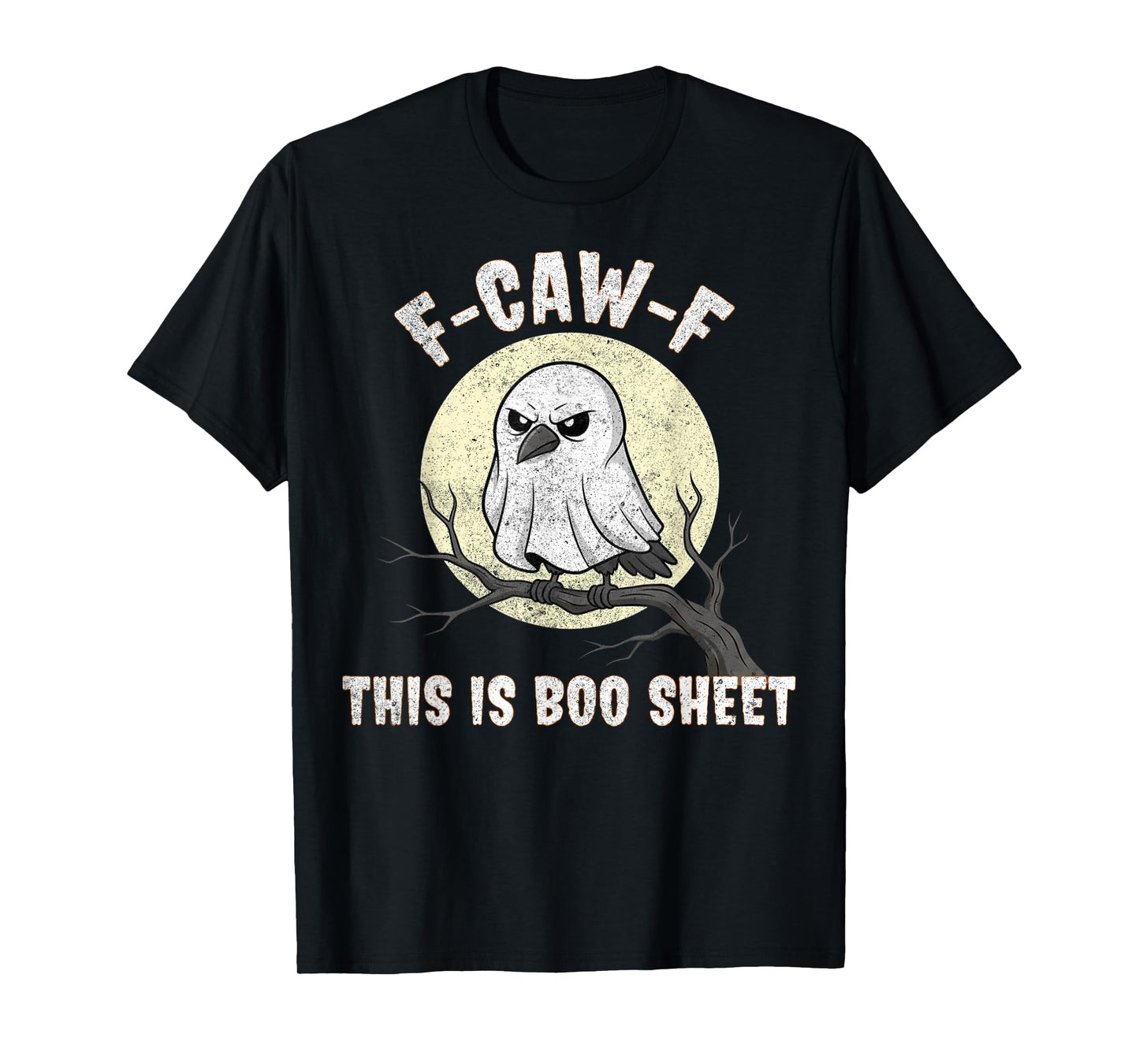 F-Caw-F This is Boo Sheet Ghost Halloween Costume Funny T-Shirt
