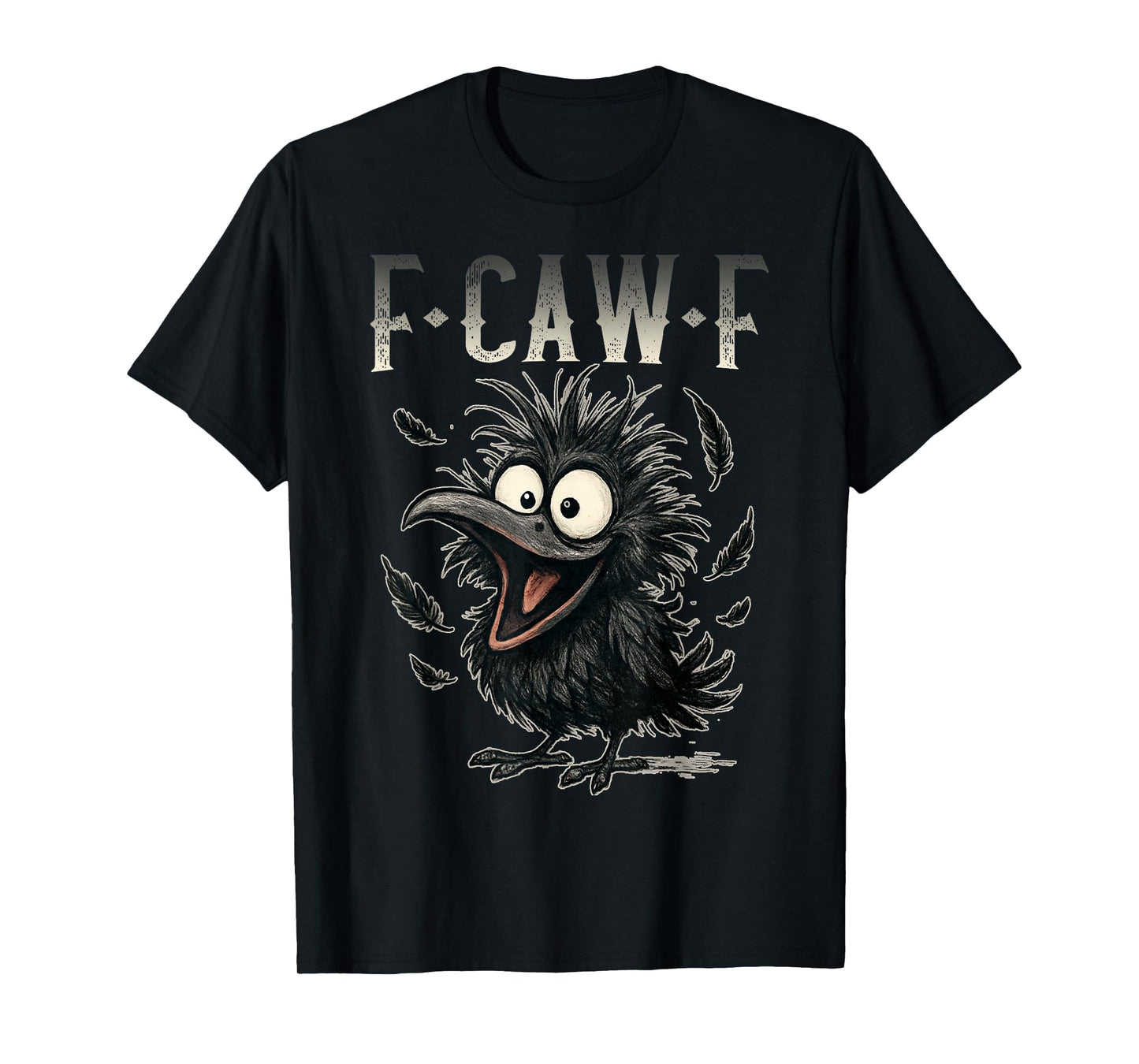 F-Caw-F Funny Chicken Humor F-Caw-F Quote Rooster Meme T-Shirt