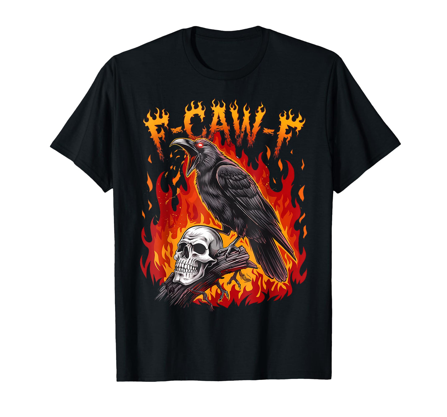 Funny F Caw F Raven Bird Skull Flames Art Halloween Crow Pun T-Shirt
