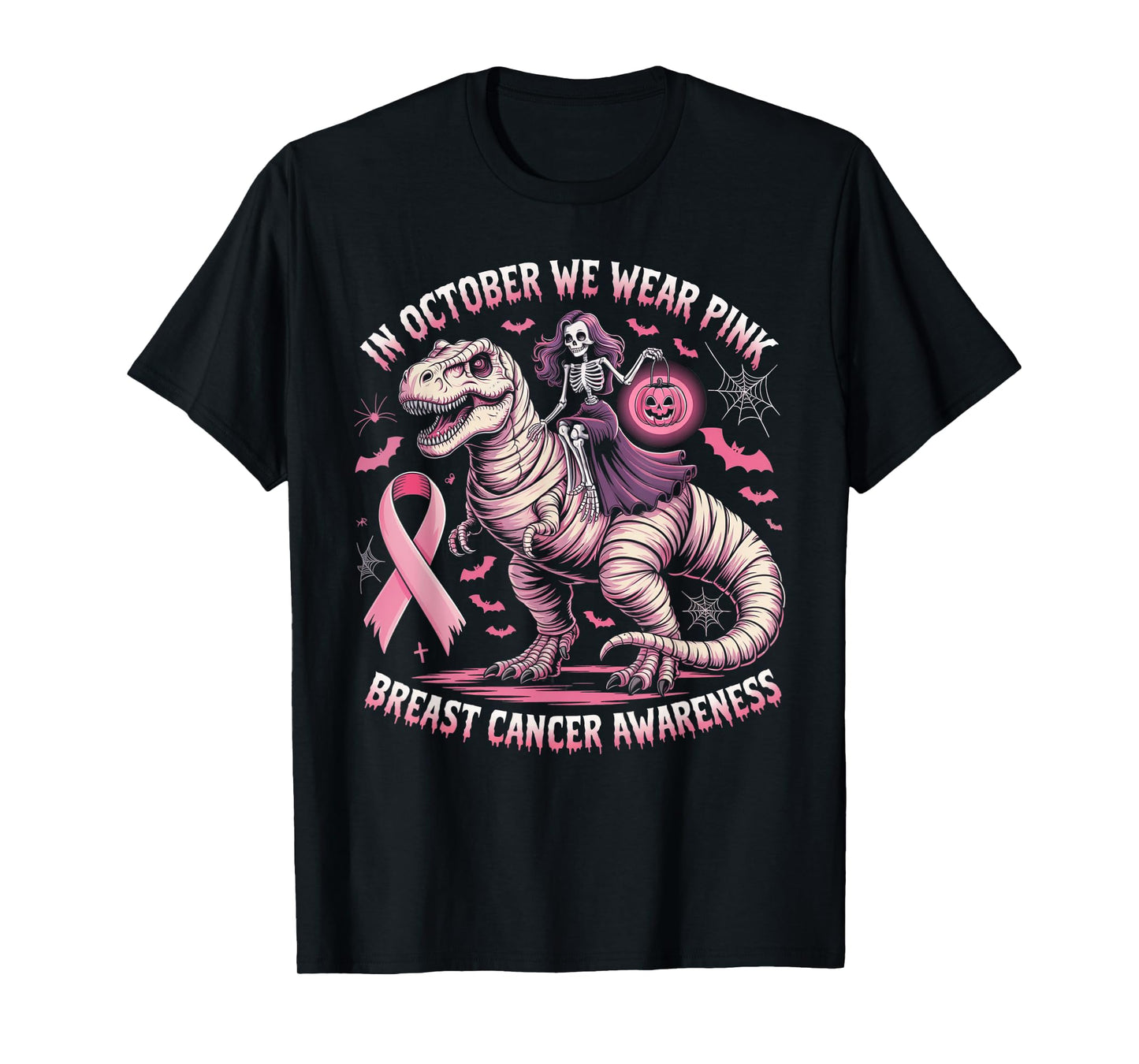 in October We Wear Pink Dinosaur Skeleton Breast Cancer T-Shirt