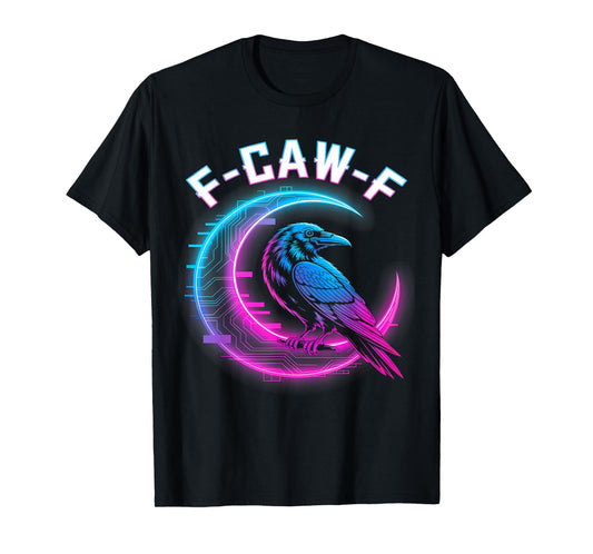 Creepy Crow F-Caw-F Funny Raven Humor Gothic Moon Artwork T-Shirt