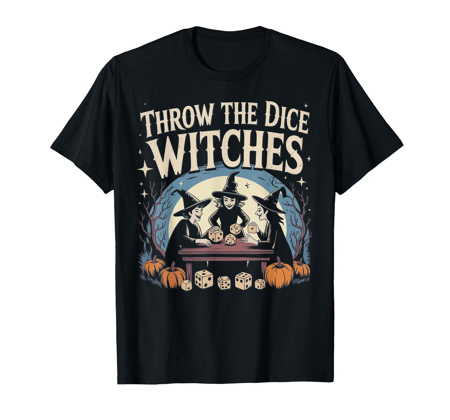Throw The Dice Witches Bunco Party T-Shirt