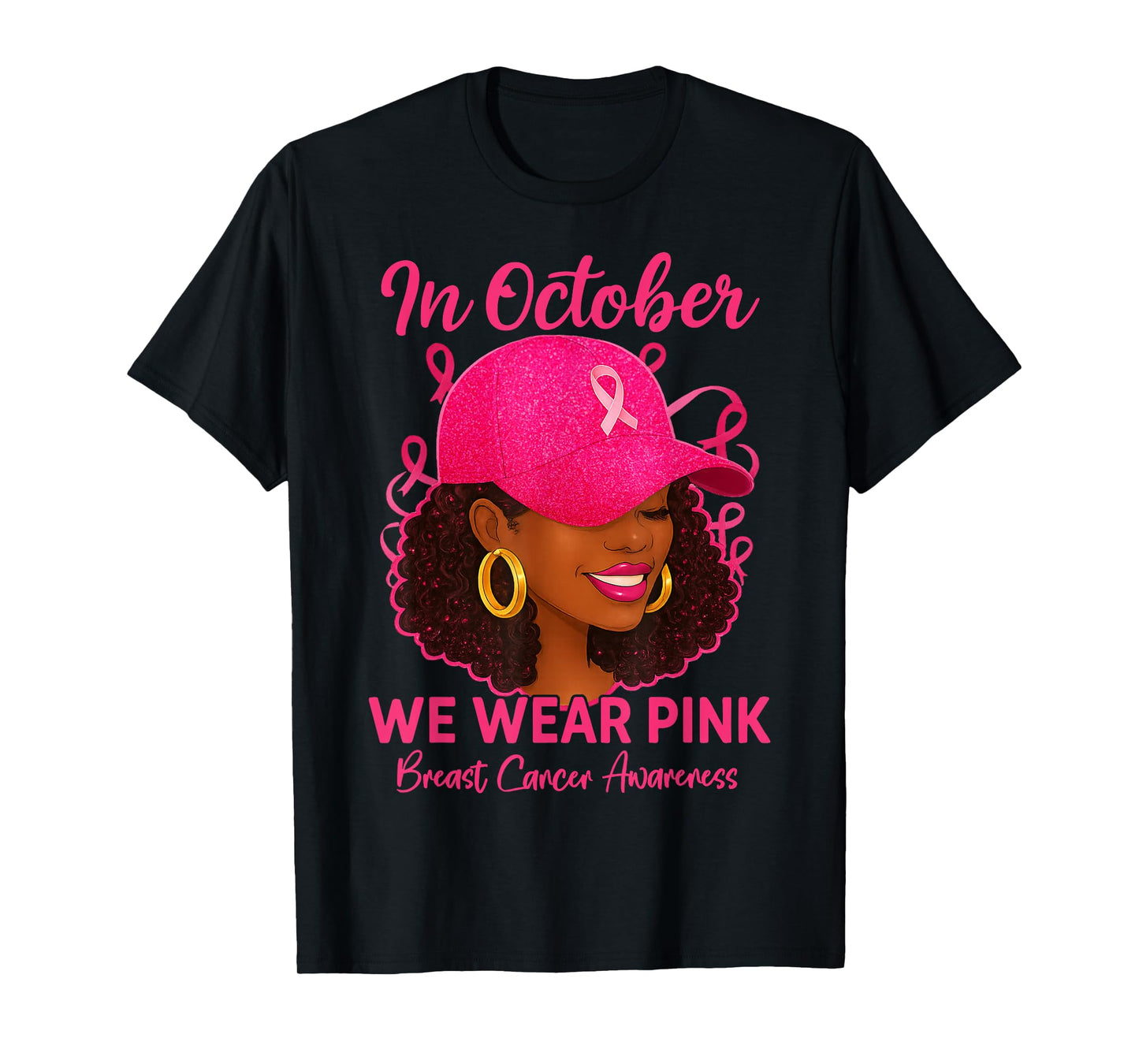 in October We Wear Pink Black Women Breast Cancer Awareness T-Shirt