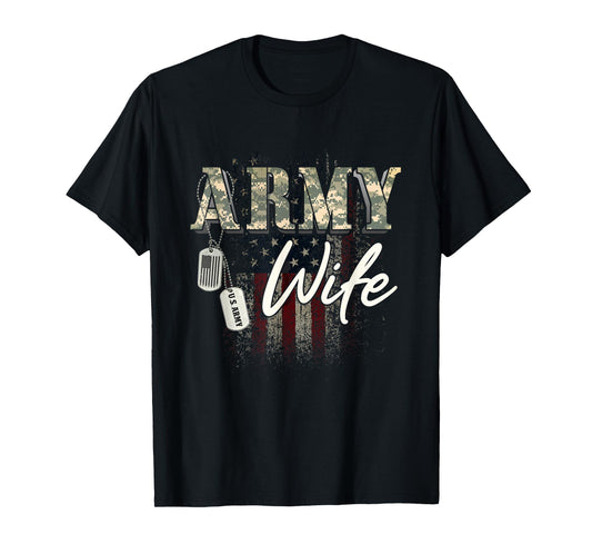 Proud Army Wife American Veteran Military Gift T-Shirt