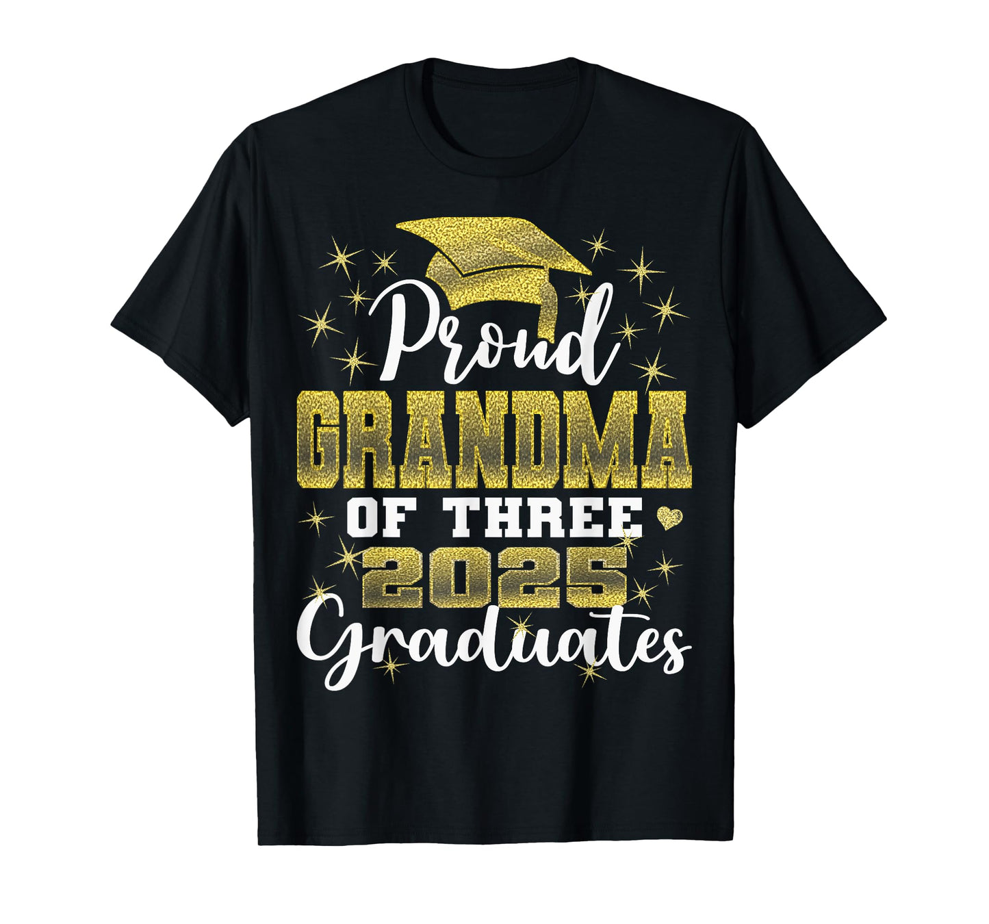 Proud Grandma of Three 2025 Graduates Graduation family T-Shirt