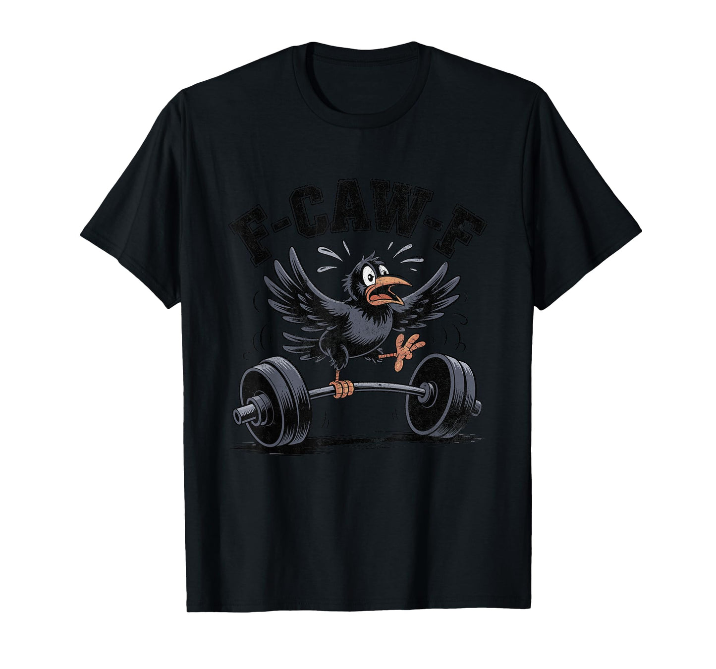 Funny F CAW F Crow T-Shirt