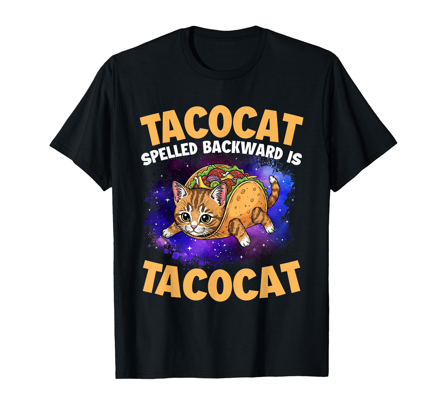 Tacocat Spelled Backward is Tacocat - Taco Lover Mexican T-Shirt