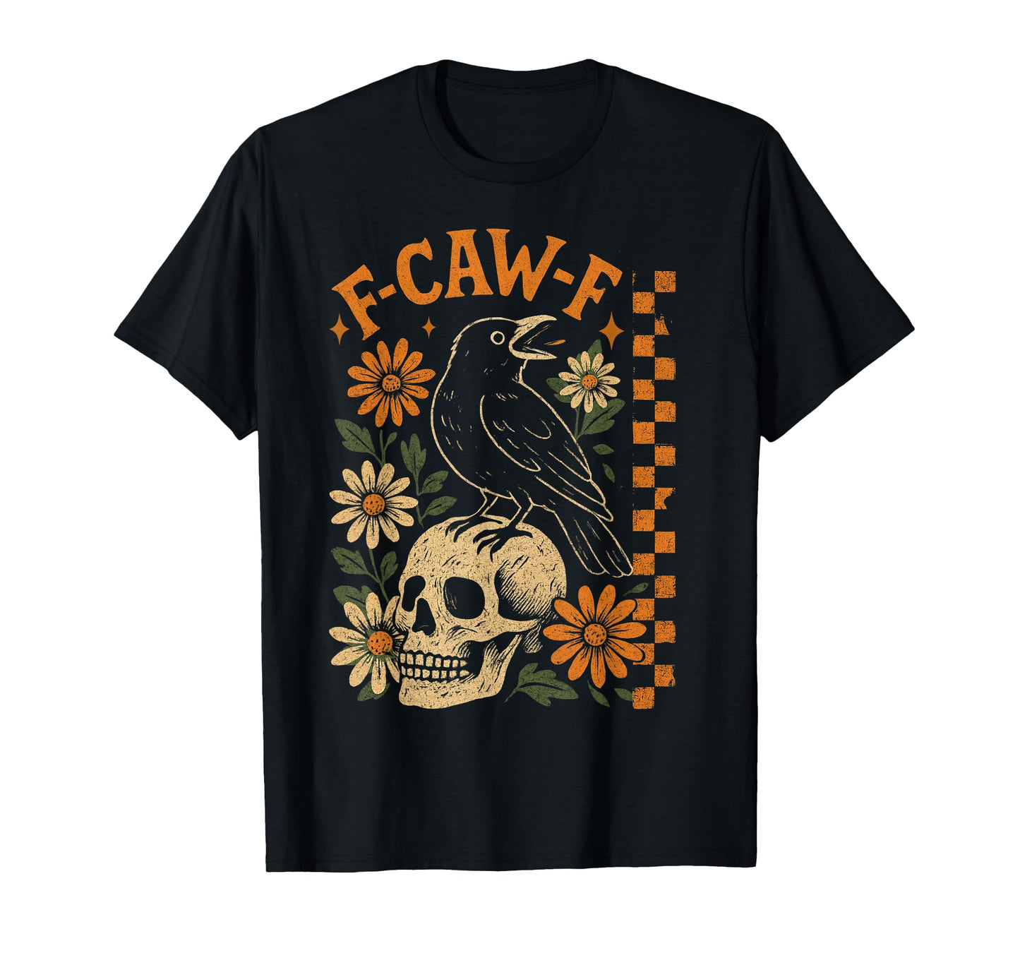 Funny F Caw F Sarcastic Cool Wear Trend Game Day T-Shirt