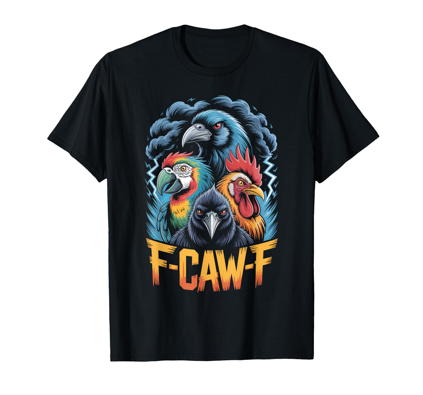 F-CAW-F Funny Gothic Bird Parrot, Crow, Rooster Sound Meme T-Shirt
