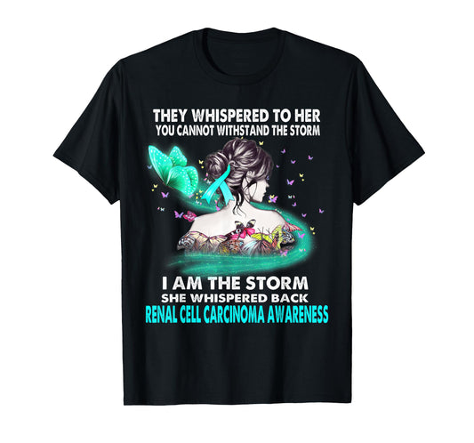 I Am The Storm Renal Cell Carcinoma Awareness T-Shirt