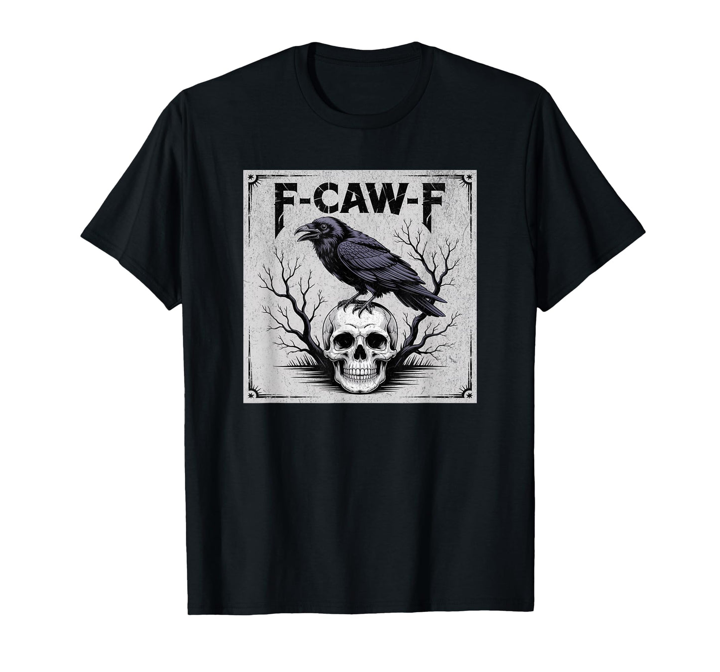F-caw-f Black Crow Halloween Skull Raven T-Shirt