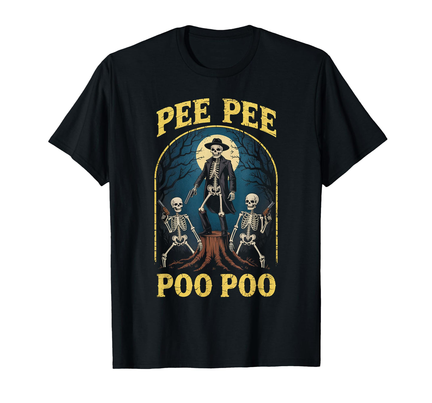 Skeleton Cowboy Pee Pee Poo Poo Western Humor Halloween T-Shirt