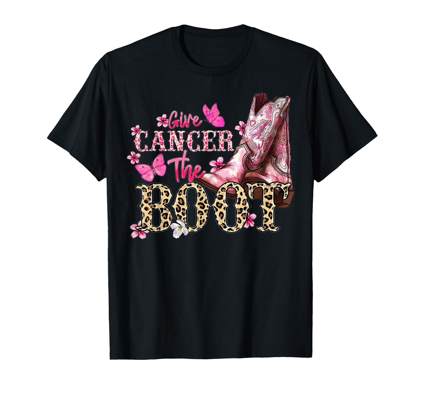Give Cancer The Boot Western Cowgirl Leopard Breast Cancer T-Shirt
