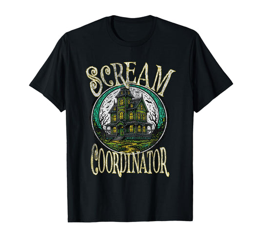 Haunted House Tour Guide Scream Coordinator Halloween Haunt T-Shirt