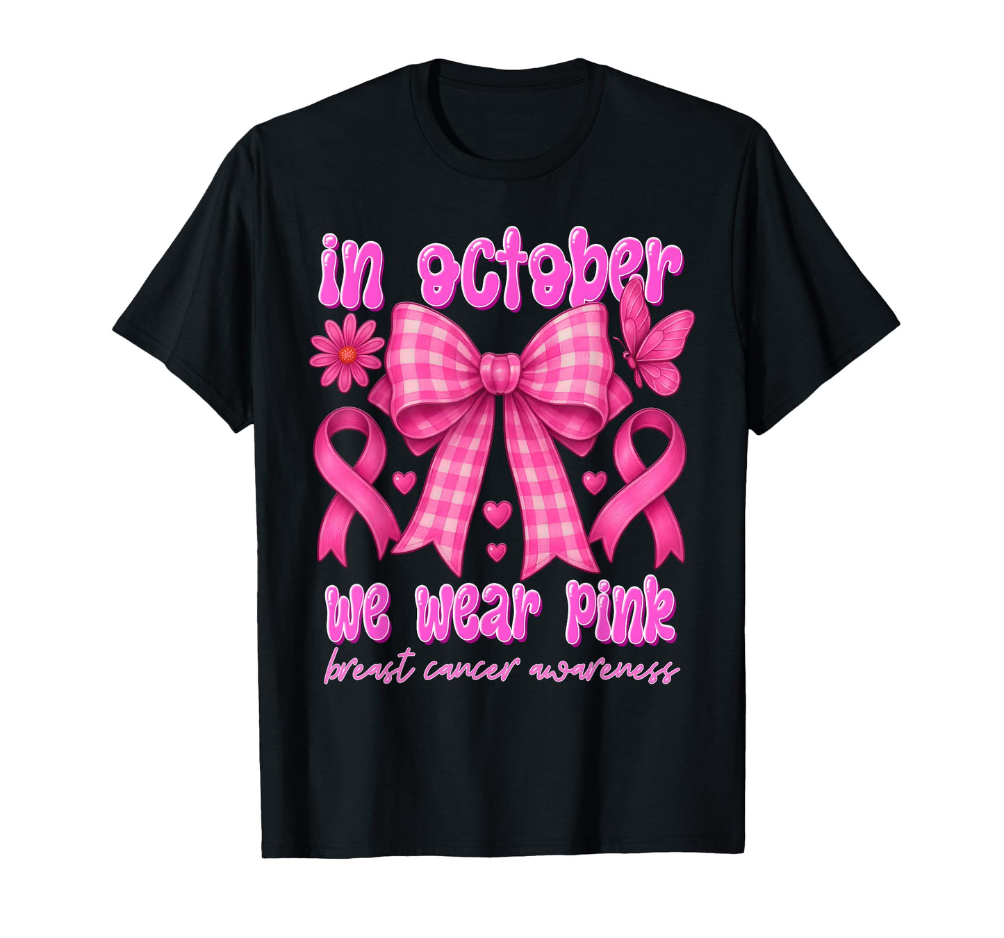 in October We Wear Pink Breast Cancer Awareness Coquette Bow T-Shirt