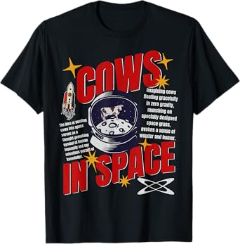 Cows In Space Exploration Funny Cow Lover Astronomy T-Shirt