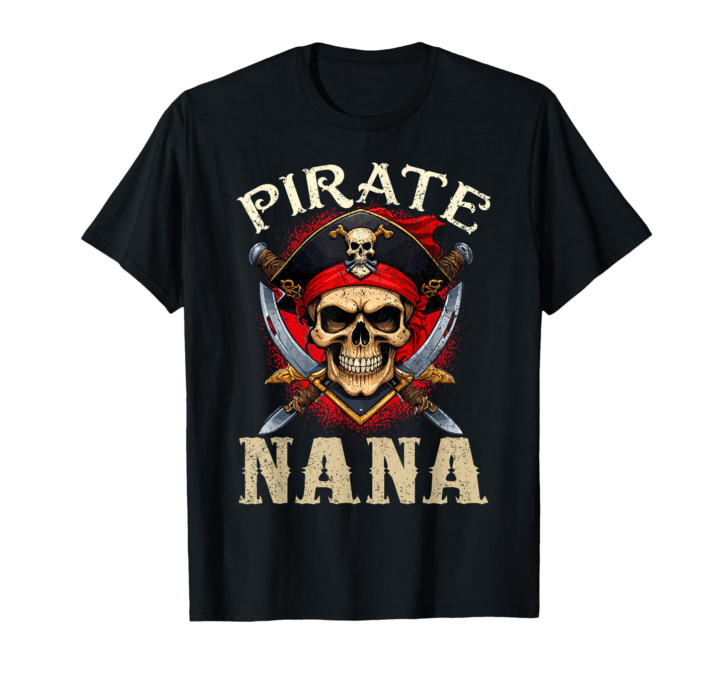Pirate Nana Skull Jolly Roger Halloween Pirate Family T-Shirt