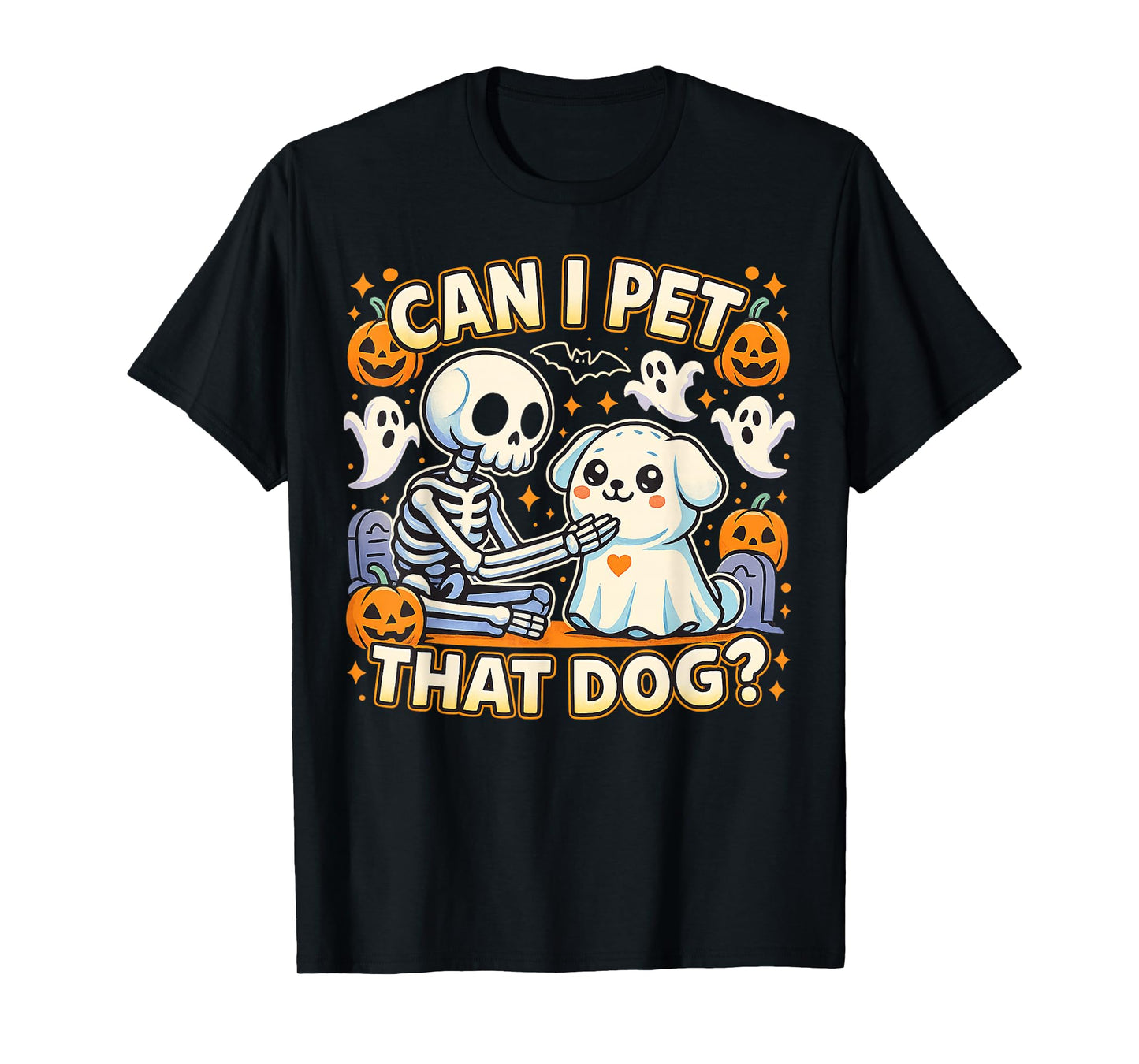 Can I Pet That Dog Funny Skeleton Halloween T-Shirt