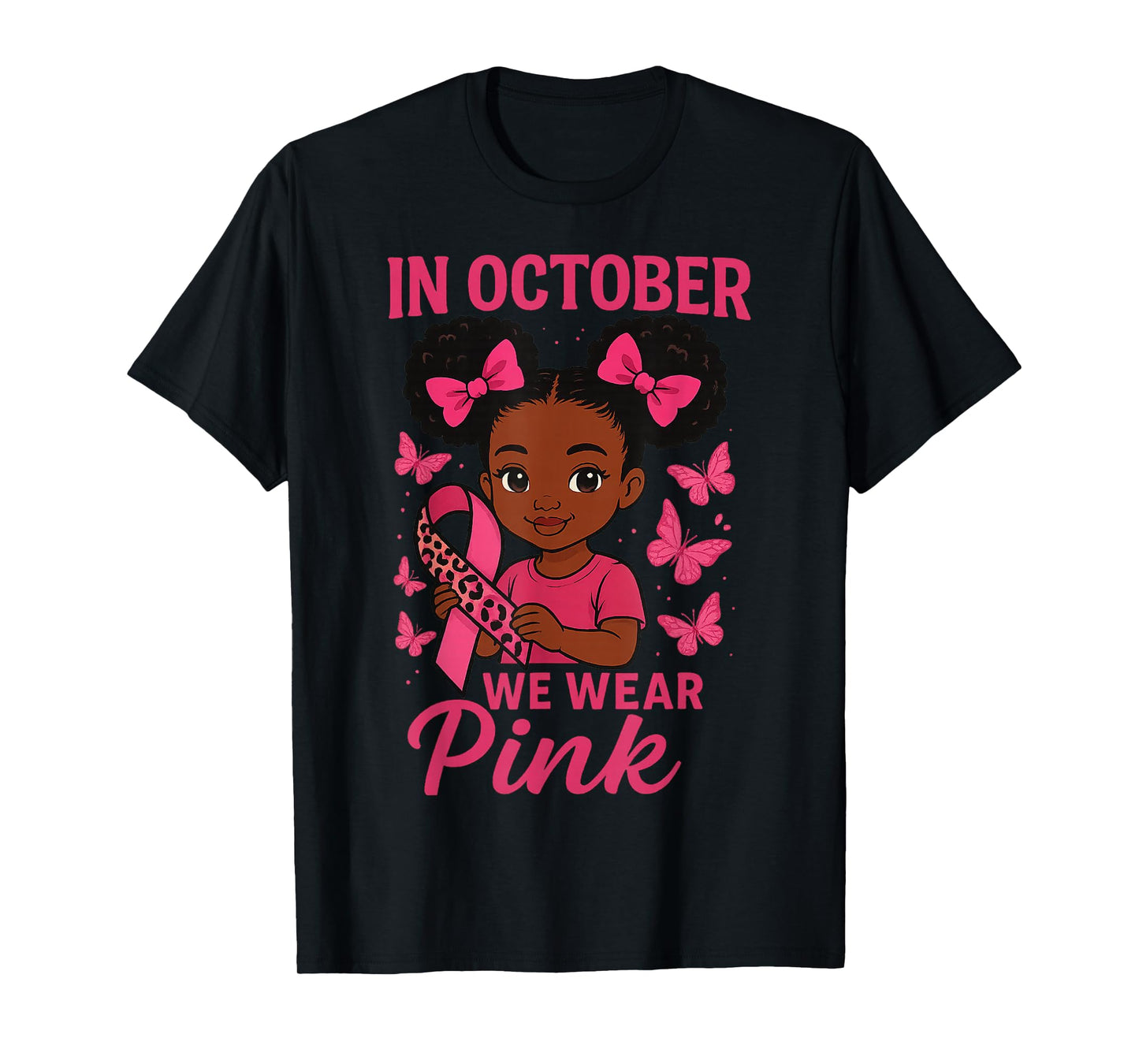 Messy Bun in October We Wear Pink Cute Black Girl Toddlers T-Shirt