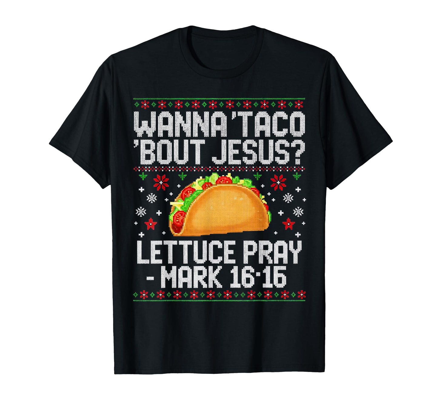 Wanna Taco Bout Jesus Lettuce Pray Christmas Retro T-Shirt