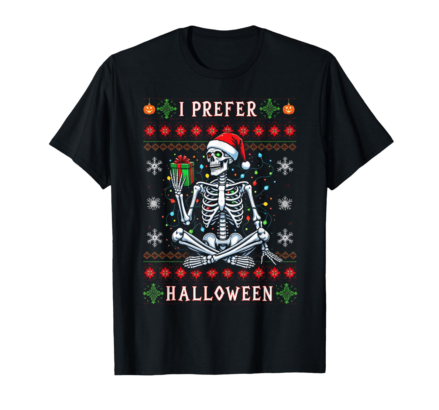 Funny Christmas 2025 Skeleton I Prefer Halloween Ugly Xmas T-Shirt