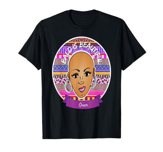Bald is Beautiful Queen Tshirt T-Shirt